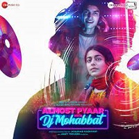 Almost Pyaar with DJ Mohabbat (2023) Hindi
