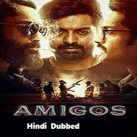 Amigos (2023) Hindi Dubbed
