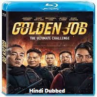 Golden Job (2018) Hindi Dubbed