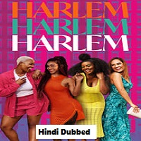 Harlem (2023 Ep 1 to 4) Hindi Season 2