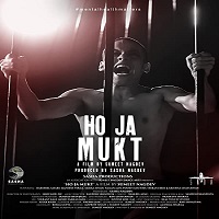 Ho Ja Mukt (2023) Hindi