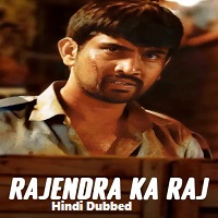 Rajendra Ka Raj (2023) Hindi Dubbed Full Movie Online Watch DVD Print Download Free