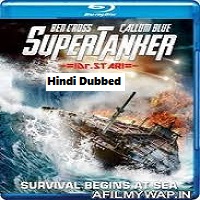 Super Tanker (2011) Hindi Dubbed