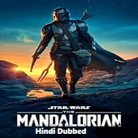 The Mandalorian (2019) Hindi Dubbed Season 1 Complete