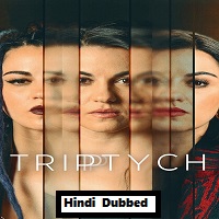Triptych (2023) Hindi Dubbed Season 1 Complete