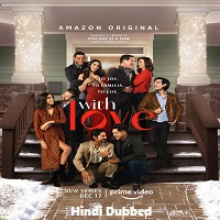 With Love (2021) Hindi Dubbed Season 1 Complete