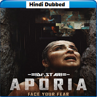 Aporia (2019) Hindi Dubbed Full Movie Online Watch DVD Print Download Free