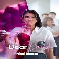 Dear David (2023) Unofficial Hindi Dubbed Full Movie Online Watch DVD Print Download Free