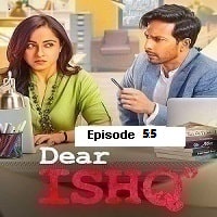 Dear Ishq (2023 EP 55) Hindi Season 1 Complete