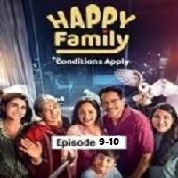 Happy Family Conditions Apply (2023 EP 9-10) Hindi Season 1 Complete