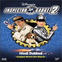 Inspector Gadget 2 (2003) Hindi Dubbed