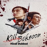 Kill Boksoon (2023) Hindi Dubbed Full Movie Online Watch DVD Print Download Free
