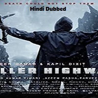 Killer Highway 21 (2018) Hindi