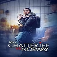 Mrs. Chatterjee Vs Norway (2023) Hindi