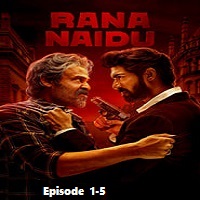 Rana Naidu (2023 1-5) Hindi Season 1 Complete