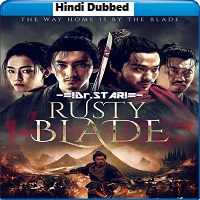 Rusty Blade (2022) Hindi Dubbed