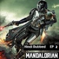 The Mandalorian (2023 Ep 02) Hindi Dubbed Season 3