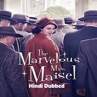 The Marvelous Mrs. Maisel (2018) Hindi Dubbed Season 2 Complete