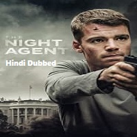 The Night Agent (2023) Hindi Dubbed Season 1 Complete