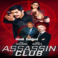 Assassin Club (2023) Hindi Dubbed Full Movie Online Watch DVD Print Download Free