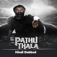 Pathu Thala (2023) Hindi Dubbed Full Movie Online Watch DVD Print Download Free
