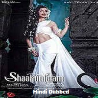 Shaakuntalam (2023) Hindi Dubbed Full Movie Online Watch DVD Print Download Free