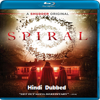 Spiral (2019) Hindi Dubbed Full Movie Online Watch DVD Print Download Free