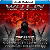 Wu Lin: The Society (2022) Hindi Dubbed