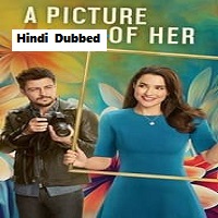 A Picture of Her (2023) Unofficial Hindi Dubbed