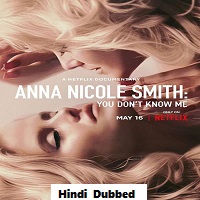 Anna Nicole Smith: You Dont Know Me (2023) Hindi Dubbed