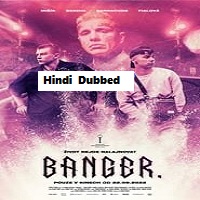 Banger (2022) Unofficial Hindi Dubbed