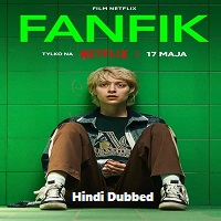 Fanfic (2023) Hindi Dubbed