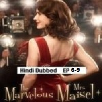 The Marvelous Mrs. Maisel (2023 Ep 6-9) Hindi Dubbed Final Season 5