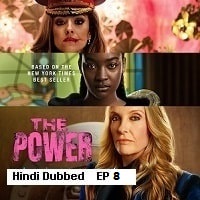 The Power (2023 Ep 08) Hindi Dubbed Season 1 Complete