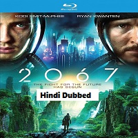 2067 (2020) Hindi Dubbed