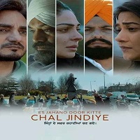 Chal Jindiye (2023) Punjabi Full Movie Online Watch DVD Print Download Free