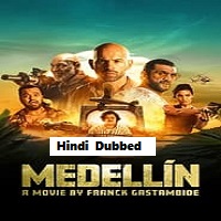 Medellin (2023) Hindi Dubbed