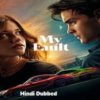 My Fault [Culpa Mia] (2023) Hindi Dubbed