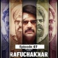 Rafuchakkar (2023 Ep 7) Hindi Season 1 Complete