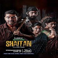 Shaitan (2023) Hindi Season 1 Complete