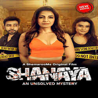 Shanaya An Unsolved Mystery (2023) Hindi