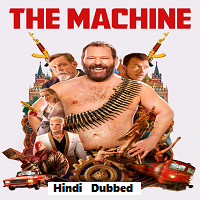 The Machine (2023) Hindi Dubbed