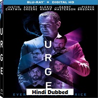 Urge (2016) Hindi Dubbed