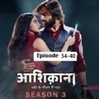 Aashiqana (2023 Ep 34-40) Hindi Season 3 Online Watch DVD Print Download Free