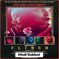 Flinch (2021) Hindi Dubbed Full Movie Online Watch DVD Print Download Free