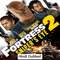 Fortress: Snipers Eye (2022) Hindi Dubbed Full Movie Online Watch DVD Print Download Free