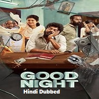 Good Night (2023) Hindi Dubbed