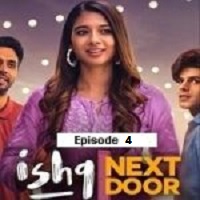 Ishq Next Door (2023 Ep 04) Hindi Season 1