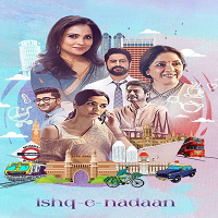Ishq e Nadaan (2023) Hindi