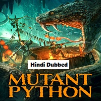 Mutant Python (2021) Hindi Dubbed